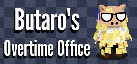 Butaro's Overtime Office: скриншот