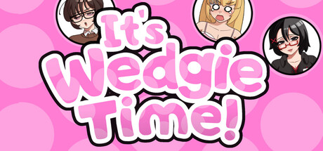 It's Wedgie Time!: скриншот